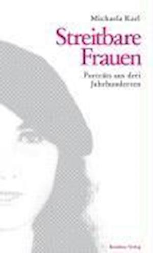 Cover for Michaela Karl · Streitbare Frauen (Book) (2009)