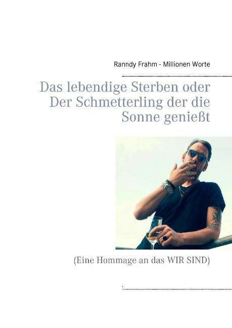 Cover for Frahm · Das lebendige Sterben oder Der Sc (Book)