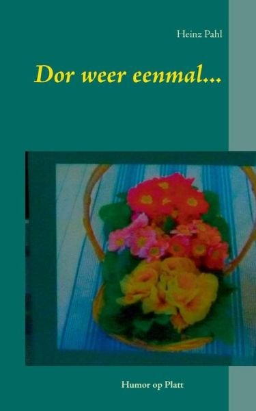 Cover for Pahl · Dor weer eenmal... (Buch) (2019)