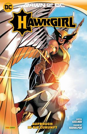 Cover for Jadzia Axelrod · Hawkgirl: Aufbruch in die Zukunft (Book) (2024)