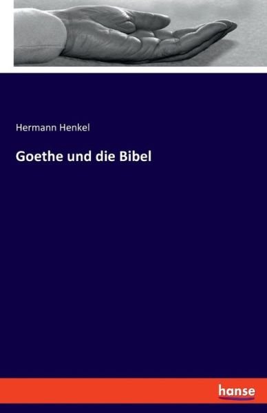 Cover for Henkel · Goethe und die Bibel (Book) (2019)