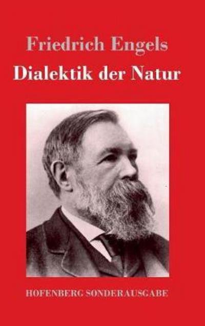 Dialektik der Natur - Engels - Kirjat -  - 9783743720503 - torstai 5. lokakuuta 2017