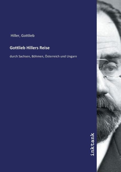 Cover for Hiller · Gottlieb Hillers Reise (Book)