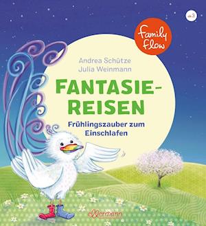 FamilyFlow. Fantasiereisen. Frühlingszauber zum Einschlafen - Andrea Schütze - Livros - ellermann - 9783751400503 - 8 de janeiro de 2022