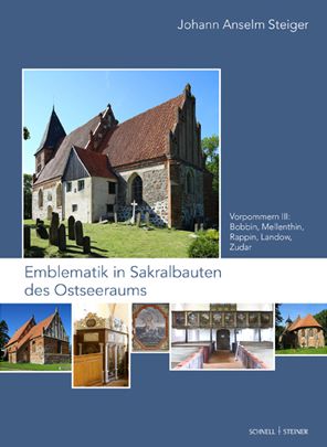 Cover for Johann Anselm Steiger · Emblematik in Sakralbauten des Ostseeraums : Bd. 5 : Vorpommern II (Book) (2022)