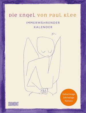 Cover for Boris Friedewald · Die Engel von Paul Klee. Immerwährender Kalender (Book) (2024)