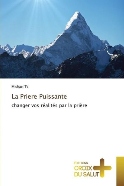 Cover for Te Michael · La Priere Puissante (Pocketbok) (2018)