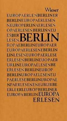 Europa Erlesen - Berlin - Books -  - 9783851292503 - 