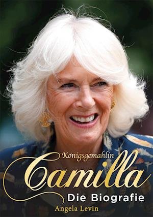 Cover for Angela Levin · Königsgemahlin Camilla (Book) (2023)