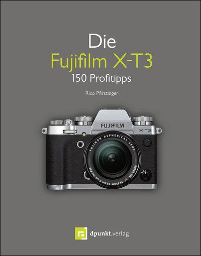 Cover for Pfirstinger · Die Fujifilm X-T3 (Bok)