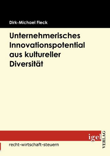 Cover for Dirk-michael Fleck · Unternehmerisches Innovationspotential Aus Kultureller Diversität (Paperback Book) [German edition] (2009)