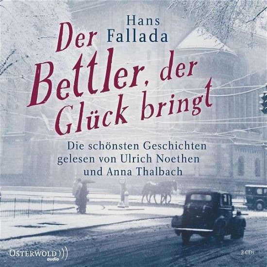 Cover for Hans Fallada · Fallada:bettler,der GlÃ¼ck Bringt, (CD) (2013)