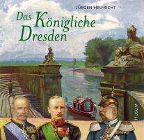 Cover for Jürgen Helfricht · KÃ¶nigliche Dresden (Book)