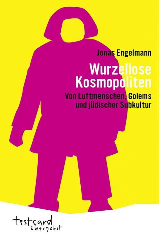 Cover for Engelmann · Wurzellose Kosmopoliten (Book)