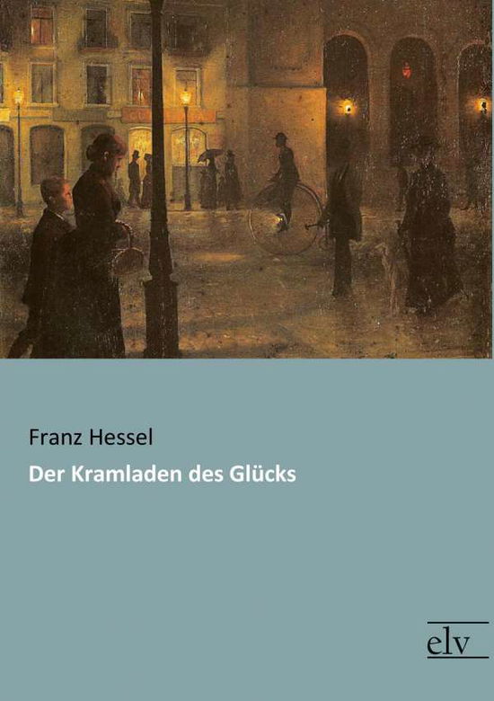 Cover for Hessel · Der Kramladen des Glücks (Book)