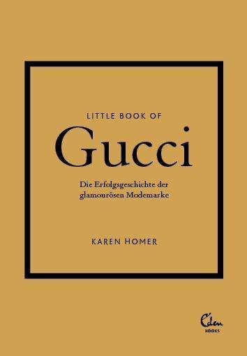 Cover for Karen Homer · Little Book of Gucci (Hardcover Book) (2021)