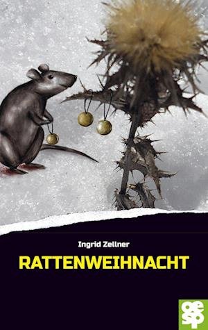 Cover for Ingrid Zellner · Rattenweihnacht (Bok) (2023)