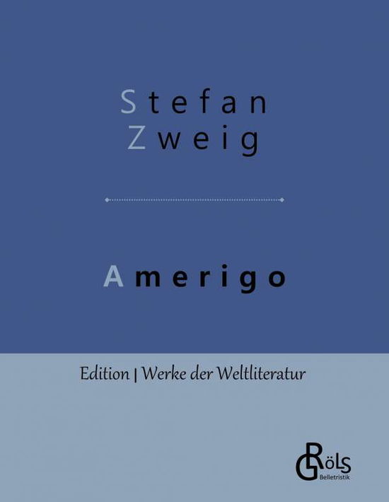 Cover for Zweig · Amerigo (Book) (2019)