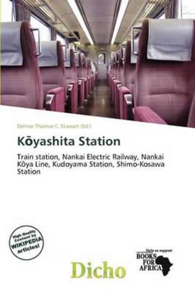 Cover for Delmar Thomas C Stawart · K yashita Station (Book) (2011)