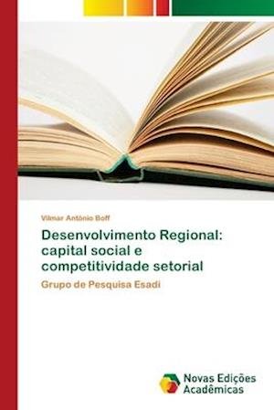 Cover for Boff · Desenvolvimento Regional: capital (Buch) (2017)