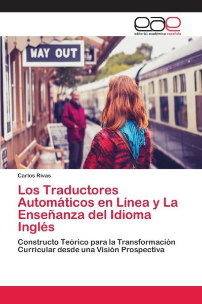 Cover for Rivas · Los Traductores Automáticos en Lí (Book) (2018)