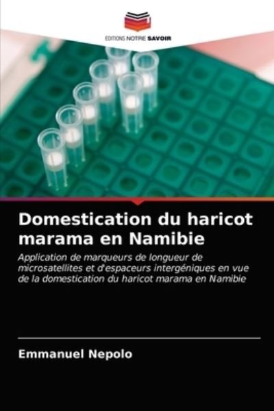 Cover for Emmanuel Nepolo · Domestication du haricot marama en Namibie (Taschenbuch) (2021)