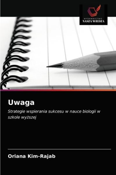 Cover for Oriana Kim-Rajab · Uwaga (Pocketbok) (2021)