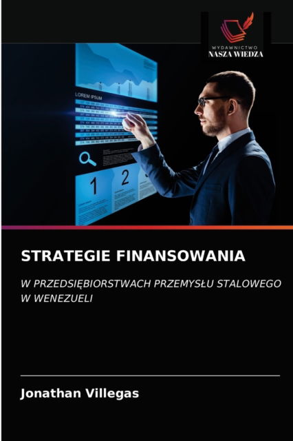 Strategie Finansowania - Jonathan Villegas - Books - Wydawnictwo Nasza Wiedza - 9786203627503 - April 15, 2021