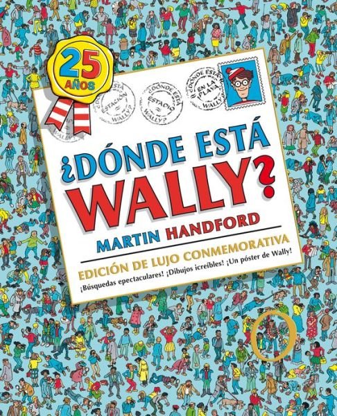 ¿Dónde está Wally? - Martin Handford - Boeken - Ediciones B - 9788493961503 - 28 februari 2013
