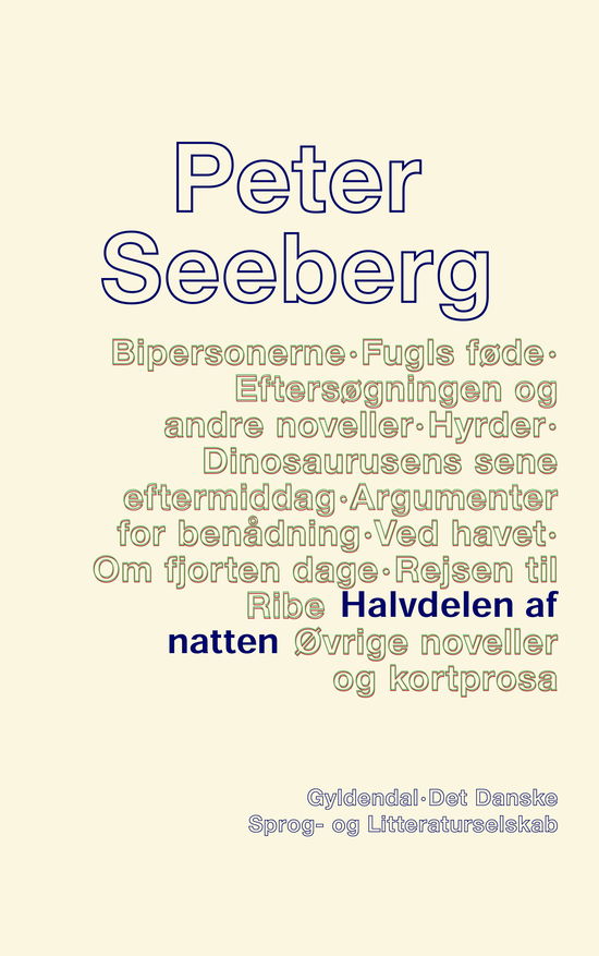 Cover for Peter Seeberg · Halvdelen af natten (Sewn Spine Book) [1e uitgave] (2018)