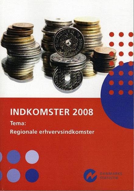 Cover for Danmarks Statistik · Danmarks Stat., Indkomster 2008 (Poketbok) [1:a utgåva] (2010)