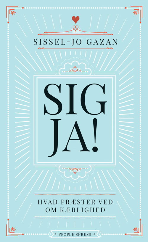 Cover for Sissel-Jo Gazan · Sig Ja! (Bound Book) [2.º edición] (2020)