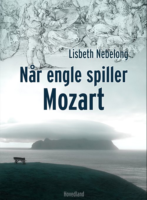 Cover for Lisbeth Nebelong · Når engle spiller Mozart (Sewn Spine Book) [5º edição] (2021)