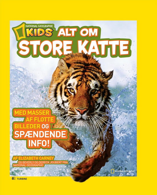 Cover for Elizabeth Carney · National Geographic Kids - alt om: Alt om store katte (Bound Book) [1. wydanie] [Indbundet] (2011)