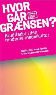 Cover for Anne Jerslev · Hvor går grænsen? (Bok) [1. utgave] [Ingen] (2009)
