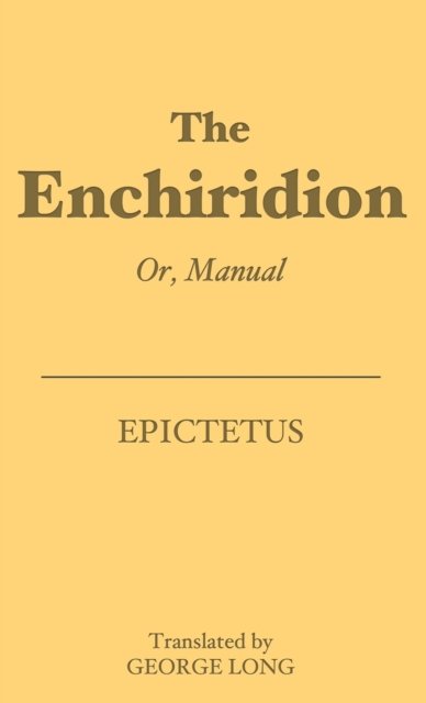 Cover for Epictetus · The Enchiridion: Or, Manual (Paperback Book) (2023)