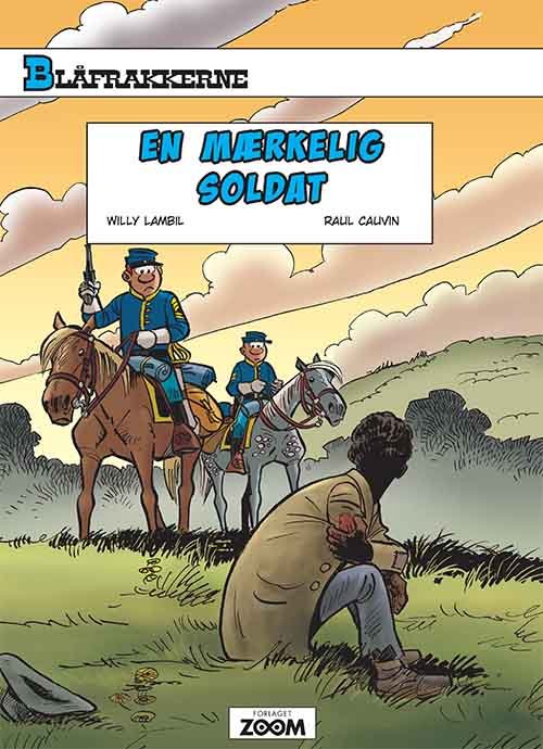 Cover for Raoul Cauvin Lambil · Blåfrakkerne: Blåfrakkerne: En mærkelig soldat (Sewn Spine Book) [1th edição] (2018)