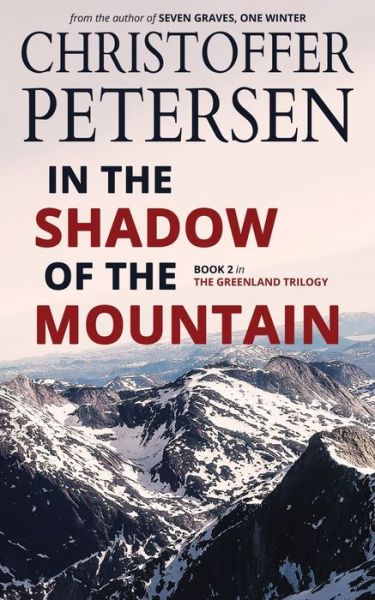 Cover for Christoffer Petersen · In the Shadow of the Mountain - Konstabel Fenna Brongaard (Paperback Book) (2020)