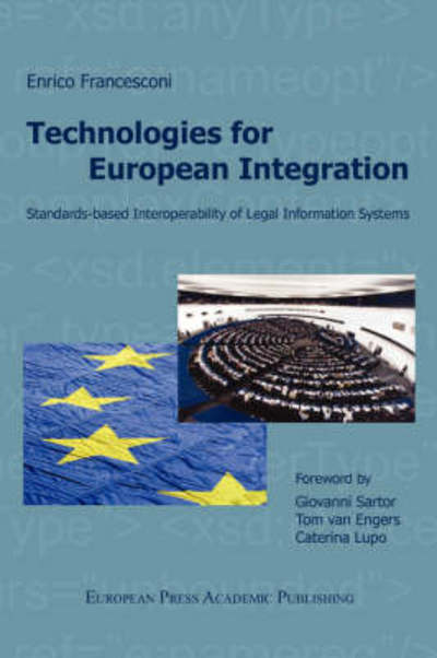 Cover for Enrico Francesconi · Technologies for European Integration. Standards-based Interoperability of Legal Information Systems. (Paperback Book) (2007)