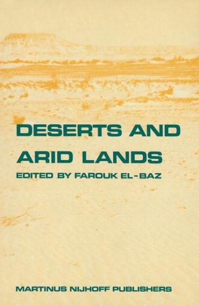 F El-baz · Deserts and arid lands - Remote Sensing of Earth Resources and Environment (Hardcover Book) [1984 edition] (1984)