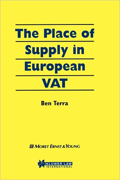 Cover for Ben J.M. Terra · The Place of Supply in European VAT (Hardcover Book) (1998)