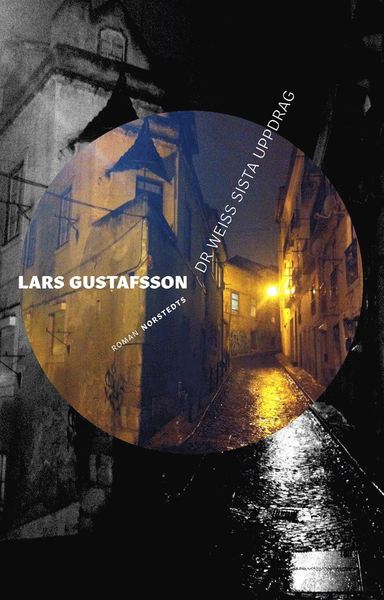 Cover for Lars Gustafsson · Dr Weiss sista uppdrag (ePUB) (2019)