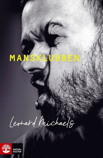 Cover for Leonard Michaels · Mansklubben (Inbunden Bok) (2021)