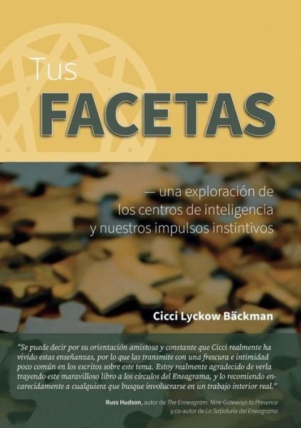 Cover for CICCI Lyckow Backman · Tus facetas: - una exploracion de los centros de inteligencia y nuestros impulsos instintivos (Paperback Bog) (2022)