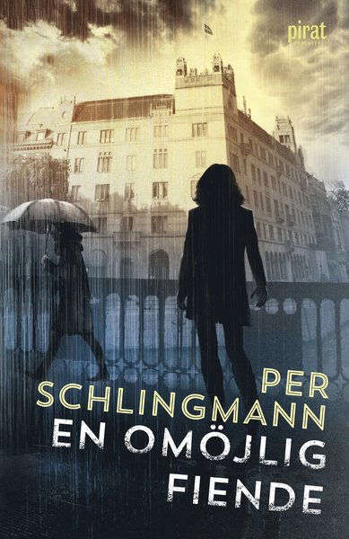 En omöjlig fiende - Per Schlingmann - Books - Piratförlaget - 9789164206503 - September 17, 2019