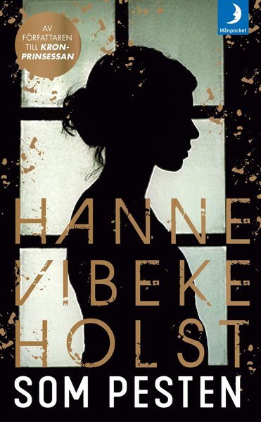 Cover for Hanne-Vibeke Holst · Som pesten (Paperback Bog) (2019)