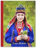 Duran Laila · Scandinavian folklore 3 (Indbundet Bog) (2013)