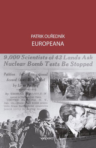 Cover for Patrik Ouředník · Europeana : kortfattad historia om nittonhundratalet (Paperback Book) (2018)