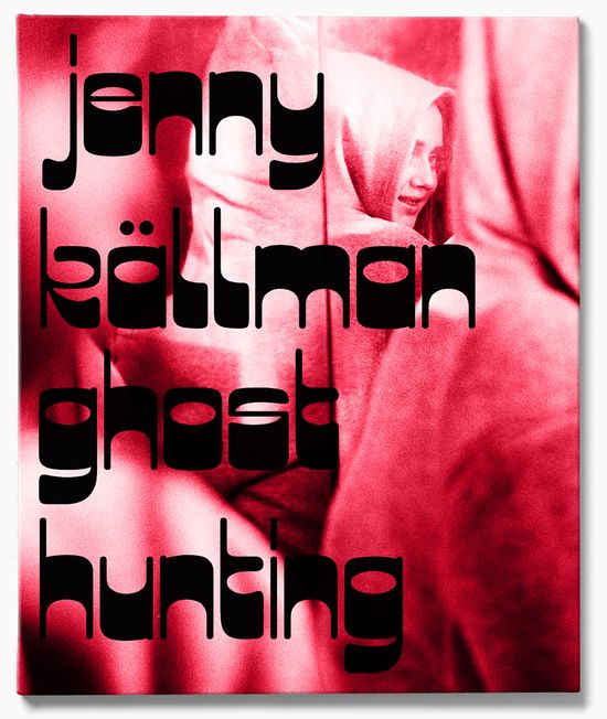 Cover for Jenny Källman: Ghost Hunting (Book) (2023)