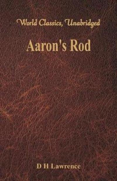 Cover for D H Lawrence · Aaron's Rod (Paperback Book) (2018)